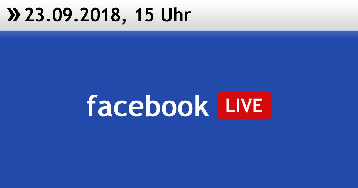 Facebook Live Session 23.09.2018